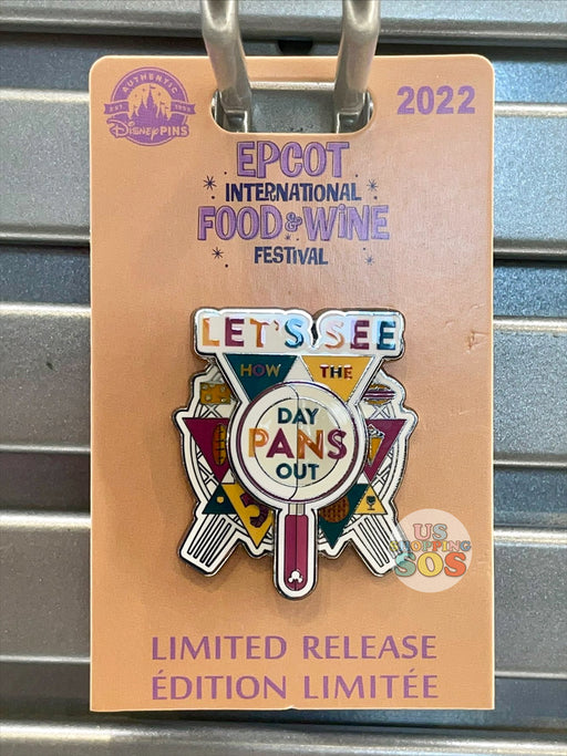 WDW - Epcot International Food & Wine Festival 2022 - “Let’s See How the Day Pans Out” Pin